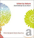 Urban by Nature: When Bangkok Meets Mauritius