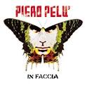 Piero Pelù - In Faccia