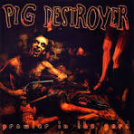 Pig Destroyer - Prowler in the Yard