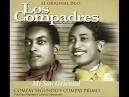 Los Compadres - Compay Segundo/los Compadres