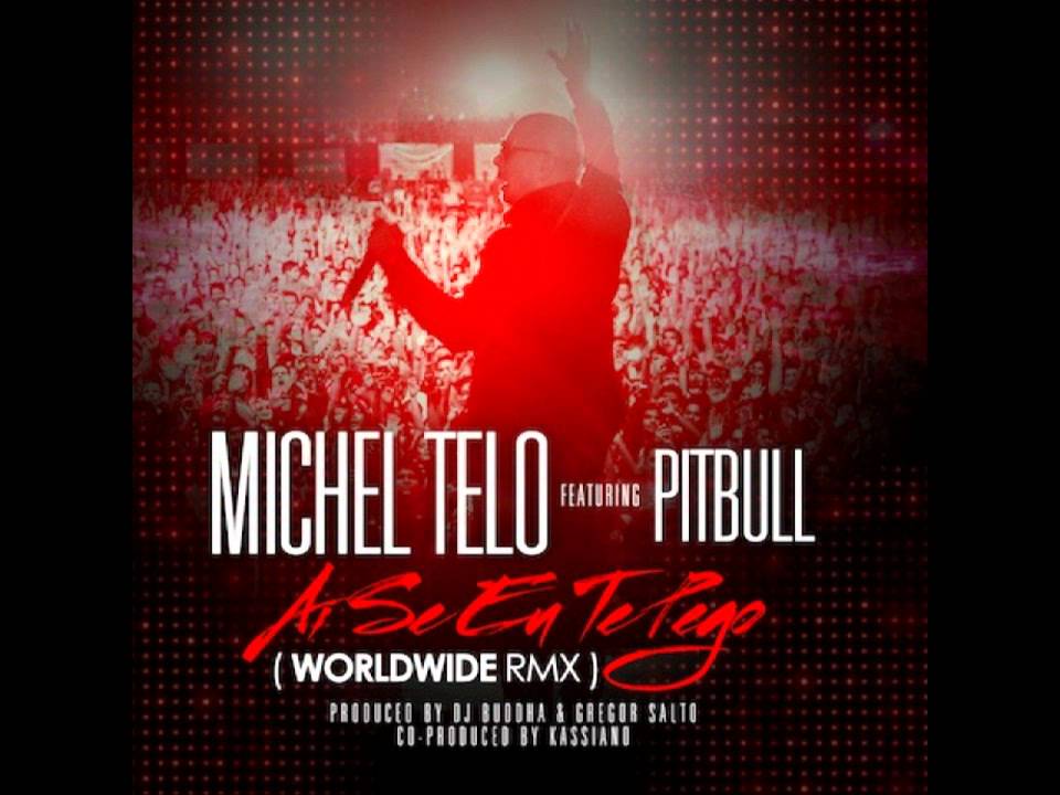 Ai Se Eu Te Pego (If I Get Ya) [Worldwide Remix] - Ai Se Eu Te Pego (If I Get Ya) [Worldwide Remix]