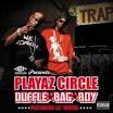 Playaz Circle - Duffle Bag Boy