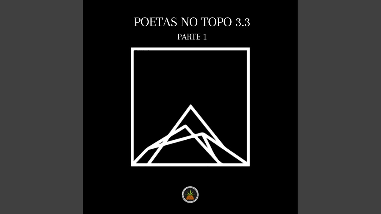 Poetas No Topo 3.3, Pt. 1