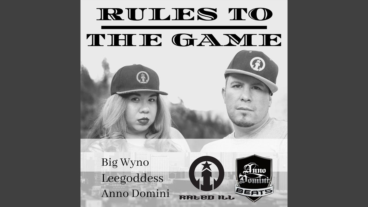 Rules to the Game (feat. LeeGoddess, Anno Domini Beats)