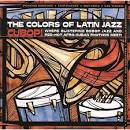 Tito Puente - The Colors of Latin Jazz: Cubop!