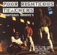 Poor Righteous Teachers - Righteous Groove's