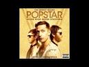 Fish - Popstar: Never Stop Never Stopping [Official Soundtrack]