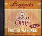 Porter Wagoner - Legends of the Grand Ole Opry