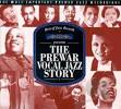 Prewar Vocal Jazz Story: 1923-1945