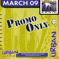 Gramps Morgan - Promo Only: Urban Radio (March 2009)