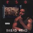 P.S.D. - Bread Head
