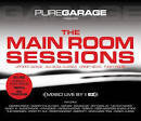 Michael Gray - Pure Garage Presents the Main Room Sessions