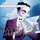 Puttin' on the Ritz: Capitol Sings Irving Berlin