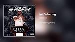 Q Da Fool - No Debating