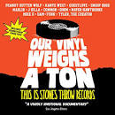 Our Vinyl Weighs a Ton