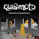 Quasimoto - The Further Adventures [Instrumentals]