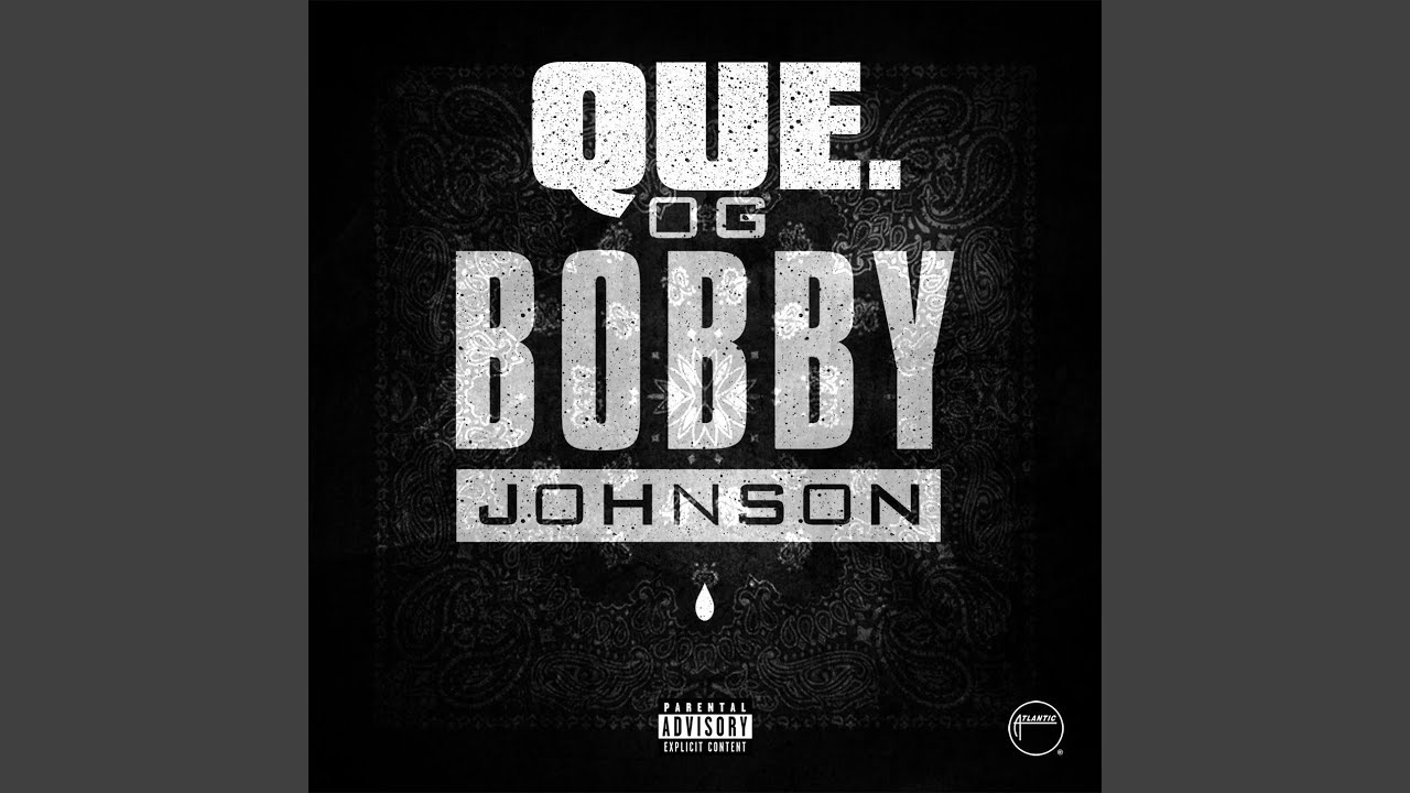 OG Bobby Johnson - OG Bobby Johnson