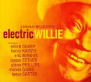 Elliott Sharp - Electric Willie: A Tribute to Willie Dixon