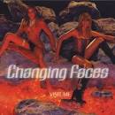 Changing Faces - Visit Me