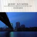 Quest - N.Y. Nites: Standards