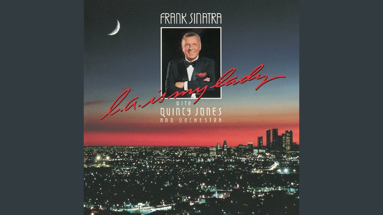 Quincy Jones & His Orchestra and Frank Sinatra - The Best of Everything