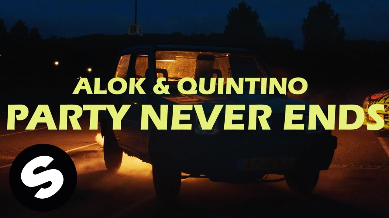 Quintino and Alok - Party Never Ends