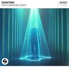 Quintino - Can't Bring Me Down