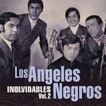Los Ángeles Negros - Inolvidables, Vol. 2