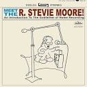 R. Stevie Moore - Meet the R. Stevie Moore!