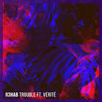 R3hab - Trouble