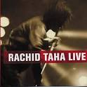 Rachid Taha - Live [Ark 21]