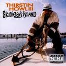 Thirstin Howl III - Skilligan's Island