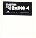 Radio 4 - Enemies Like This Remixes [4 Tracks]