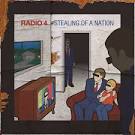 Radio 4 - Stealing of a Nation [Bonus CD]