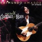Noche Flamenco Y Blues: Live