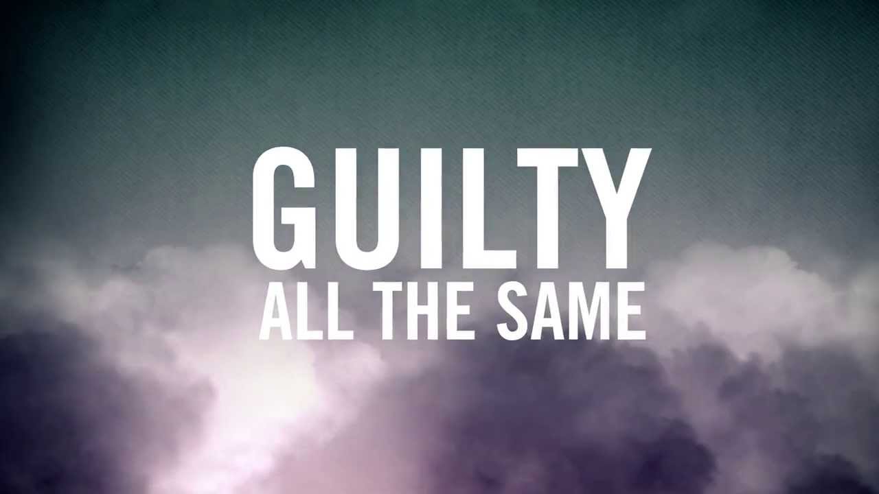 Guilty All the Same - Guilty All the Same