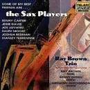 Ralph Moore and Ray Brown Trio - When It's Sleepy Time Down South