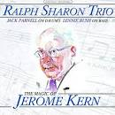 Ralph Sharon Trio - The Magic of Jerome Kern
