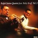 Ralph Sutton Quartet - Ralph Sutton Quartet with Ruby Braff, Vol. 3