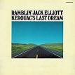 Ramblin' Jack Elliott - Kerouac's Last Dream