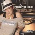 Pocos Pero Locos - The Shotcaller