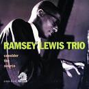 Ramsey Lewis Trio - Consider the Source