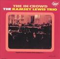 Ramsey Lewis Trio - The In Crowd [Bonus Tracks]