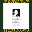 Stan Getz Quartet - Teenage Stan, Vol. 2 (1946-1947)