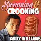 Randy Edelman - Swooning and Crooning: Andy Williams