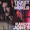 Randy Jones - Ticket to the World