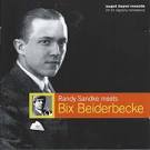 Randy Sandke Meets Bix Beiderbecke