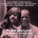 Randy Sandke - The We Love You, Louis!