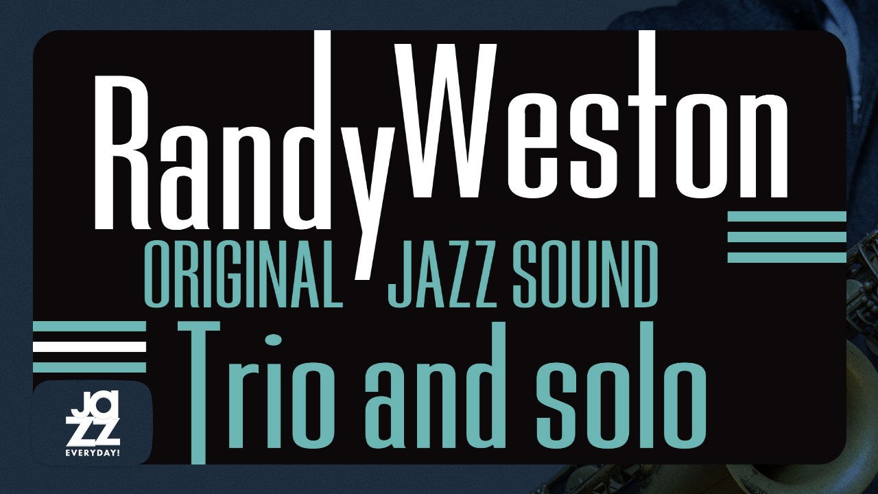 Randy Weston and Art - If You Could See Me Now