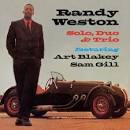 Randy Weston - Solo, Duo & Trio